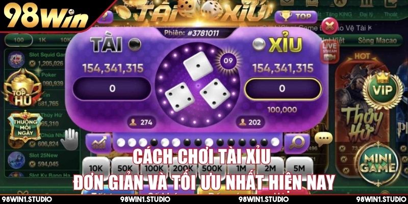 Cách chơi tài xỉu đơn giản và tối ưu nhất hiện nay