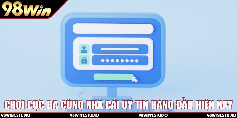 Chơi cực đã cùng nhà cái uy tín hàng đầu hiện nay