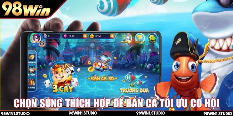 Chọn súng thích hợp để bắn cá tối ưu cơ hội trúng
