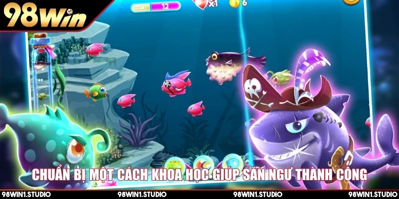 Chuẩn bị một cách khoa học giúp săn ngư thành công