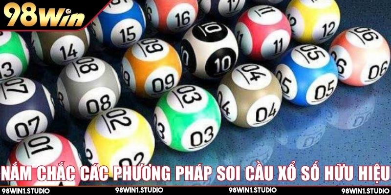 Nắm chắc các phương pháp soi cầu xổ số hữu hiệu