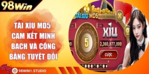 Tài Xỉu MD5 - Cam Kết Minh Bạch Và Công Bằng Tuyệt Đối
