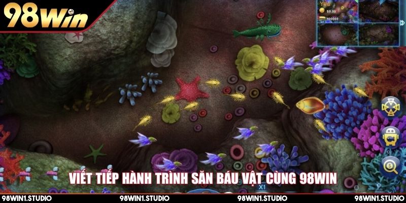 Viết tiếp hành trình săn báu vật cùng 98Win